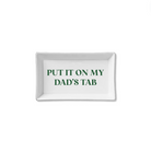 Ceramic Tray | Put It On My Dad's Tab image 0