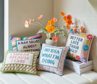 Better Late Than Ugly Embroidered Pillow image 3