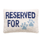 Reserved For Dogs Hook Pillow image 0